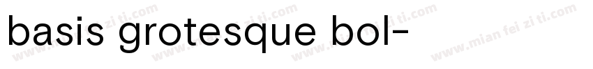 basis grotesque bol字体转换